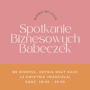 2025.04.13 Gdynia Mały Kack: Spotkanie Biznesowych Babeczek