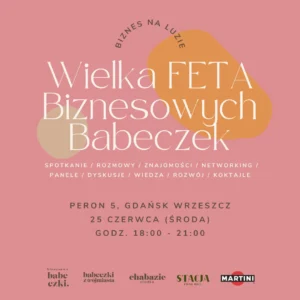 2025.06.25 Gdańsk: Wielka FETA biznesowych babeczek