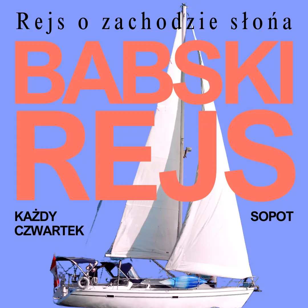 Każdy czwartek w Sopocie: Babski rejs jachtem o zachodzie słońca
